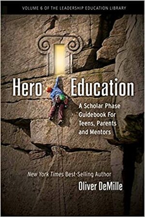 Hero Education by Oliver DeMille
