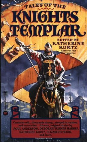 Tales of the Knights Templar by Katherine Kurtz
