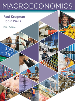 Macroeconomics by Paul Krugman, Robin Wells