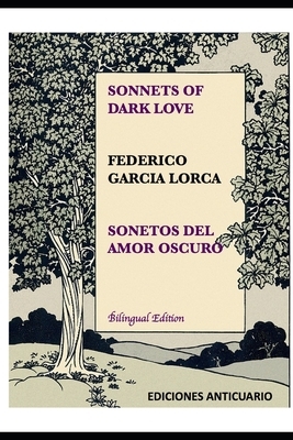 Sonnets of Dark Love by Federico García Lorca