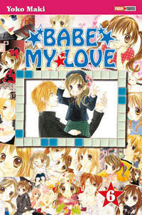 Babe My Love, Volume 6 by Yōko Maki