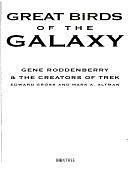 Great Birds of the Galaxy: Gene Roddenberry &amp; the Creators of Trek by Edward A. Gross