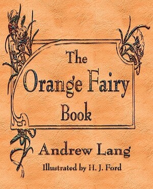 The Orange Fairy Book by 