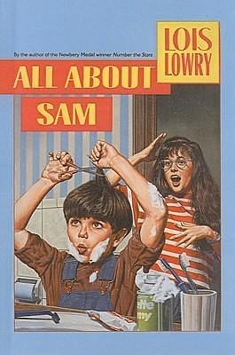 All about Sam by Diane deGroat, Diane de Groat Lois Lowry