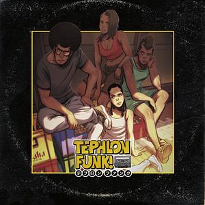 Tephlon Funk! by Stephane Metayer