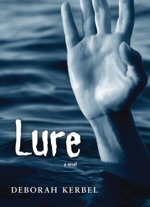 Lure by Deborah Kerbel