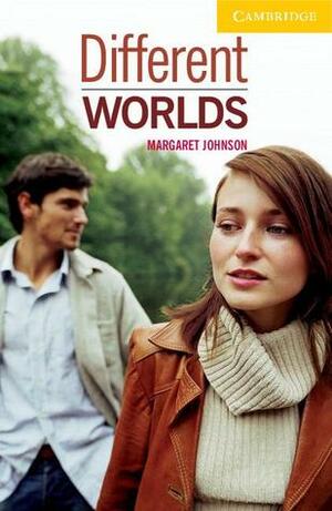 Different Worlds by Margaret Johnson