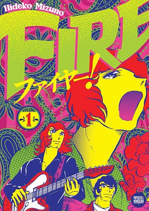 FIRE!, Volume 1 by Hideko Mizuno