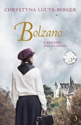 Bolzano: Reschen Valley Part 3 by Chrystyna Lucyk-Berger