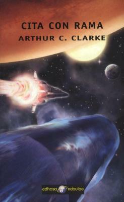 Cita con Rama by Arthur C. Clarke