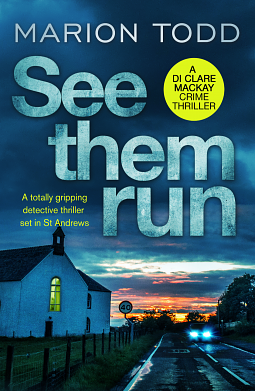 See Them Run by Marion Todd