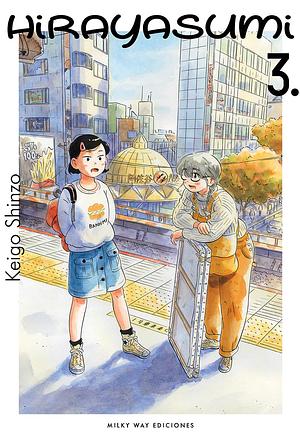 Hirayasumi, Vol. 3  by Keigo Shinzo