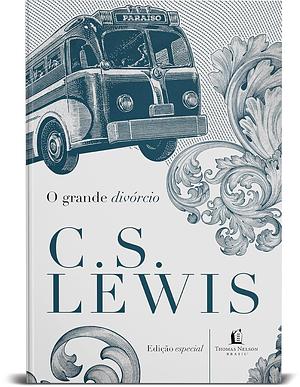 O grande divórcio by C.S. Lewis