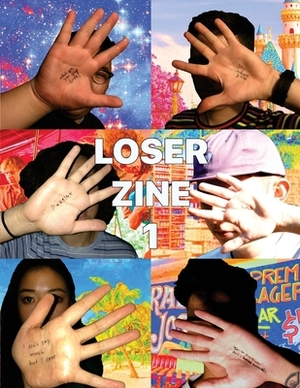 Loser Zine 1 by Jon Kim, Alec Luu, Thomas Miller