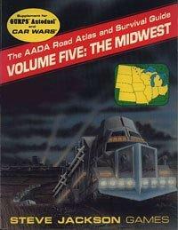 The Aada Road Atlas And Survival Guide: The Midwest (Volume 5) Supplement For Gurps Autoduel And Car Wars by Craig Sheeley