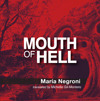Mouth of Hell by Michelle Gil-Montero, María Negroni