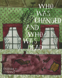 Who Was Changed and Who Was Dead by Barbara Comyns