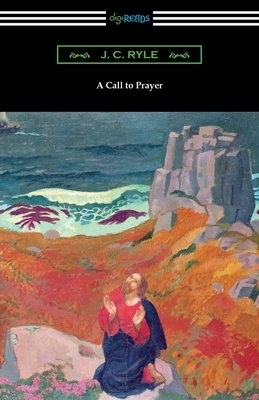 A Call to Prayer by J.C. Ryle