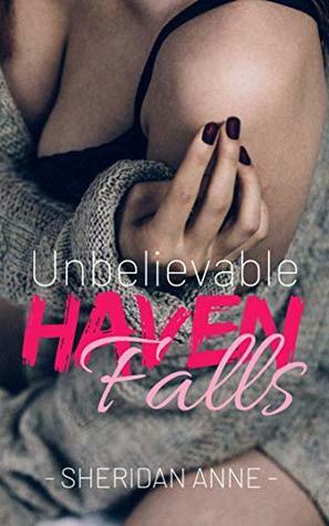 Unbelievable by Sheridan Anne