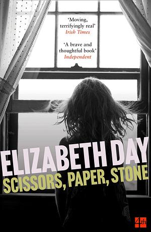 Scissors, Paper, Stone by Elizabeth Day