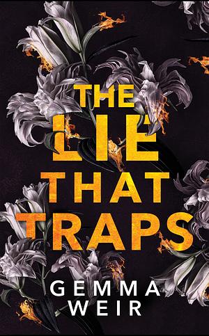 The Lie That Traps  by Gemma Weir