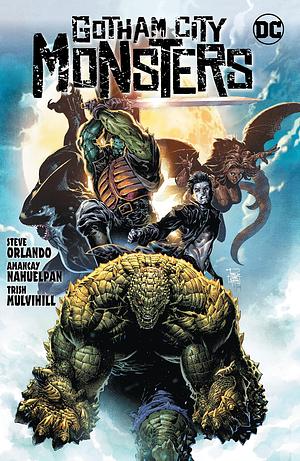 Gotham City Monsters (2019-) Vol. 1 by Steve Orlando, Amancay Nahuelpan