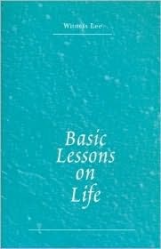 Basic Lessons on Life by Witness Lee