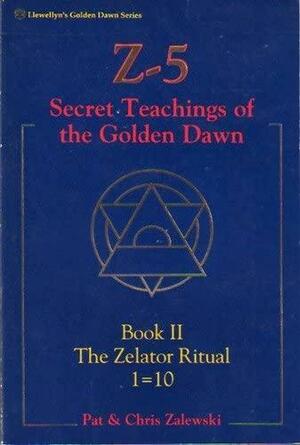 Z-5: The zelator ritual, 1 by Chris Zalewski, Pat Zalewski