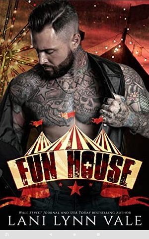 Fun House by Lani Lynn Vale