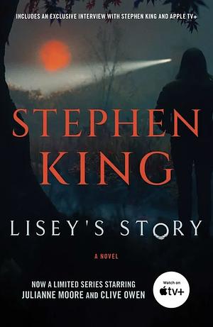 Lisey's Story: A Novel by Stephen King