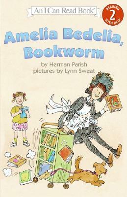 Amelia Bedelia, Bookworm by Herman Parish