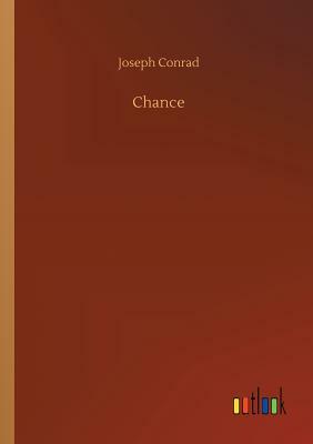 Chance by Joseph Conrad