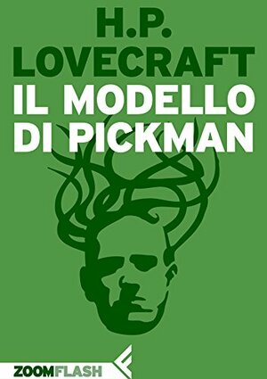 Il modello di Pickman by H.P. Lovecraft