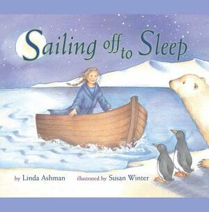 Sailing Off to Sleep by Linda Ashman