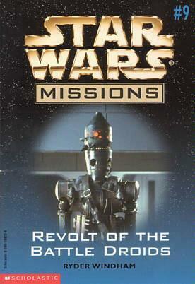 Revolt of the Battle Droids by Ryder Windham