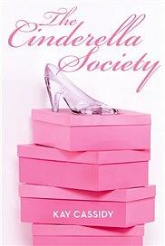 The Cinderella Society by Kay Cassidy