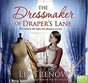 The Dressmaker Of Draper's Lane by Sophie Roberts, Liz Trenow