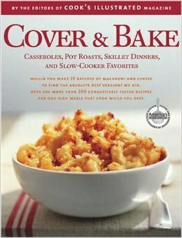 Cover & Bake by Carl Tremblay, John Burgoyne, Cook's Illustrated Magazine