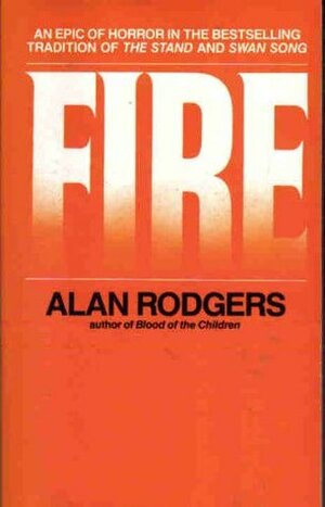 Fire by Alan Rodgers