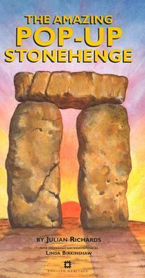 Amazing Pop-up Stonehenge by Linda Birkinshaw, Julian C. Richards