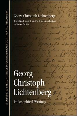 Georg Christoph Lichtenberg: Philosophical Writings by Georg Christoph Lichtenberg