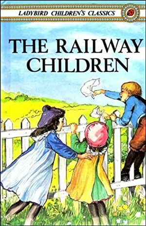 The Railway Children by E. Nesbit