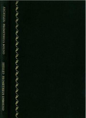 Prometheus Bound & Prometheus Unbound by Aeschylus, John Farleigh, Percy Bysshe Shelley