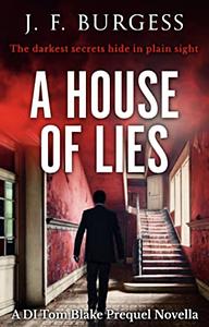 A house of lies by J. F. Burgess