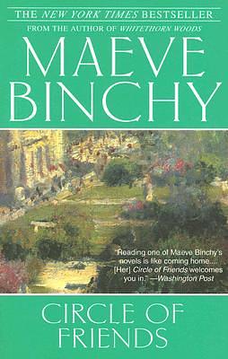 Circle of Friends by Maeve Binchy