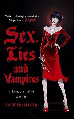 Sex, Lies and Vampires by Katie MacAlister