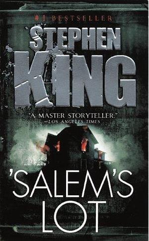 Salem's Lot by Stephen King by Stephen King, Stephen King