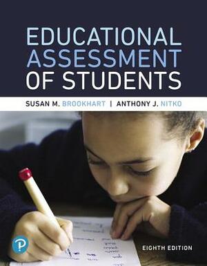 Educational Assessment of Students Plus with Mylab Education with Pearson Etext -- Access Card Package [With Access Code] by Susan Brookhart, Anthony Nitko