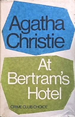 At Bertram's Hotel by Agatha Christie