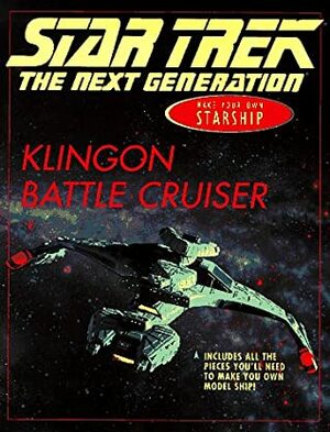 Make Your Own Klingon Battle Cruiser (Star Trek: All) by Ruth Wickings
